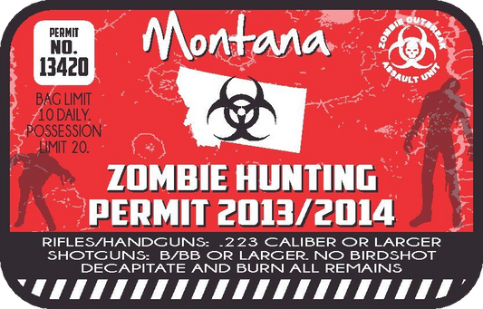 Red zombie hunting permit sticker with biohazard symbol and Montana text