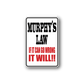 Vinyl wall decal with 'Murphy’s Law' and 'If it can go wrong, it will!'