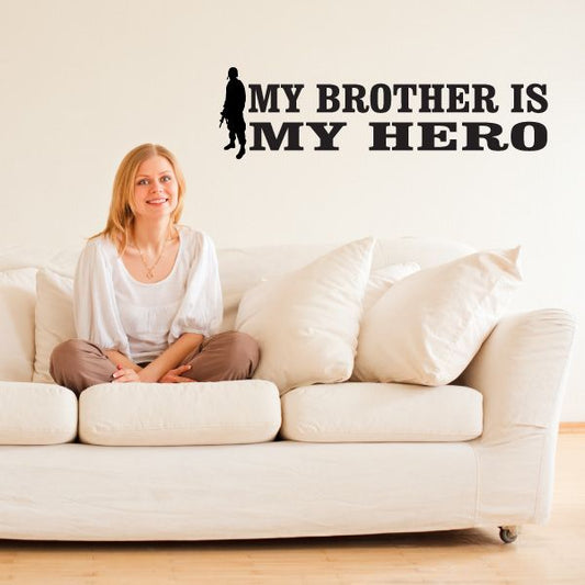 Image of My Brother Is My Hero Soldier Decal