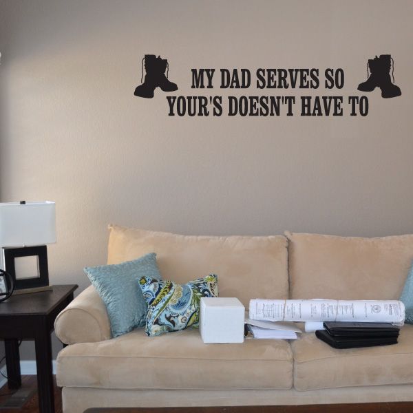 Image of My Dad Serves Boots Decal