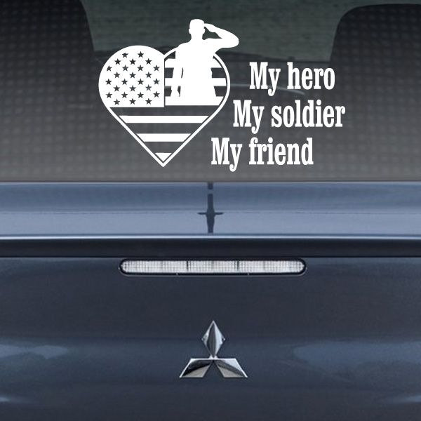 Image of My Hero My Soldier My Friend Decal