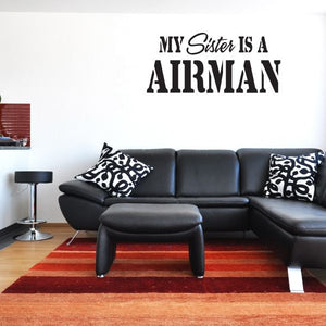 Wall decal text design reading "My Sister Is an Airman"