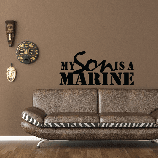 Image of My Son is a Marine Decal