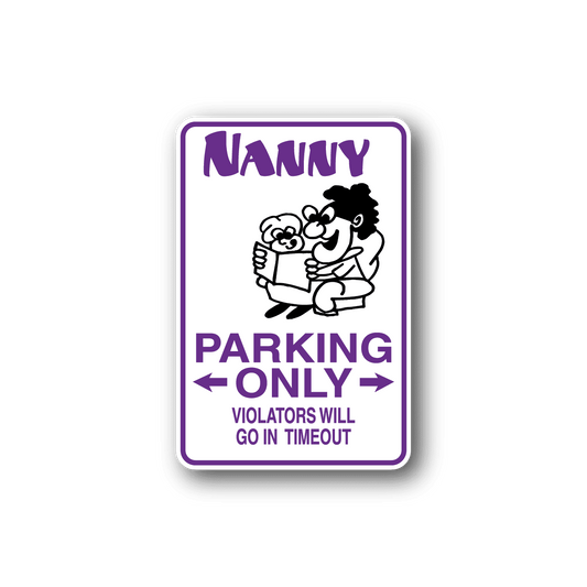 Image of Nanny Parking Only Sticker