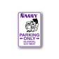 Nanny Parking Only sticker with cartoon figure and purple warning text