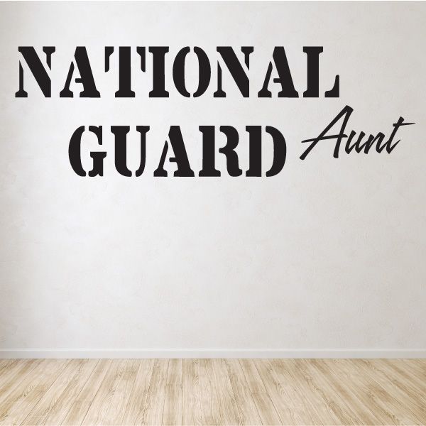 Black National Guard Aunt wall decal with bold lettering