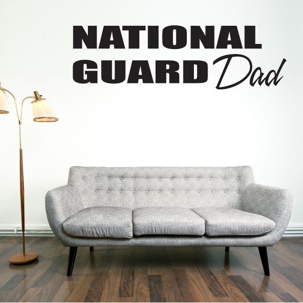 National Guard Dad wall decal with bold block text and cursive 'Dad'.