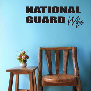 National Guard wife block decal with bold 'NATIONAL GUARD' and script 'Wife' text