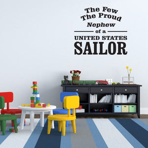 Wall decal text: 'The Few The Proud Nephew of a United States Sailor'