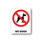 No Dogs sign wall decal: red circle slash over dog silhouette with “NO DOGS” text.