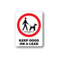 No-dogs sign vinyl decal: red circle dog-on-lead icon; 'KEEP DOGS ON A LEAD'.