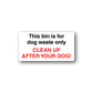 Dog waste sign wall decal with black and red text on white rectangle