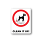 Dog cleanup sign decal with red circle, black dog, 'CLEAN IT UP!'