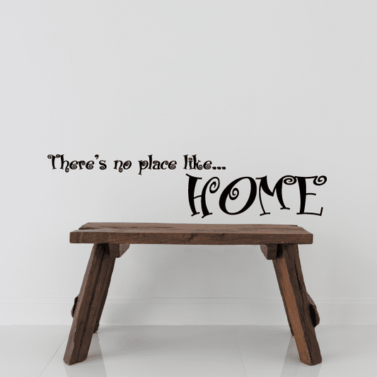 Image of No place like home Wall Decal