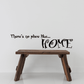 Wall decal with ornate words: “There’s no place like” and “HOME”
