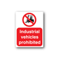 Industrial vehicles prohibited sticker, red circle pictogram and red text on vinyl