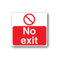 No exit safety sign sticker, red with white text and a prohibition circle slash