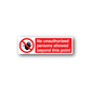 Safety sign decal: red no-entry symbol and 'No unauthorized persons allowed beyond this point'