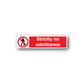 Red no admittance sign decal with prohibited person icon and 'Strictly no admittance' text