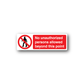 Safety sign vinyl sticker: red circle slash, black figure, and 'No unauthorized persons allowed'.