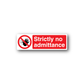 Safety sign wall decal, red crossed-out hand, text Strictly no admittance