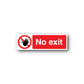 Vinyl safety sign sticker with red no-exit text and crossed hand icon