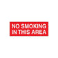 No Smoking sign wall decal, red with white "NO SMOKING IN THIS AREA" text