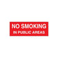 Red no smoking sign decal with white text: NO SMOKING IN PUBLIC AREAS.