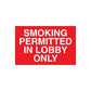 Red wall decal sticker: SMOKING PERMITTED IN LOBBY ONLY