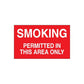 Red no smoking sign wall decal with white text: SMOKING PERMITTED IN THIS AREA ONLY