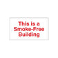 Vinyl wall decal with red text: “This is a Smoke-Free Building”
