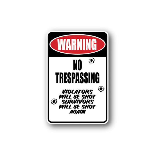 Image of No Trespassing Fun Sign Wall Decal - Vinyl Sticker - Car Sticker - Die Cut Sticker - CD201