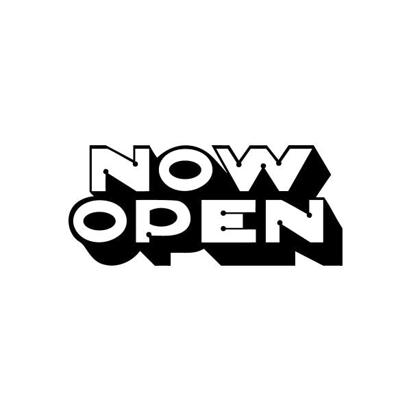 Now Open vinyl decal sticker with open sign lettering