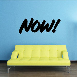 Black "Now!" vinyl wall decal text