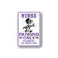 Nurse parking only sticker with purple border, text, and nurse icon