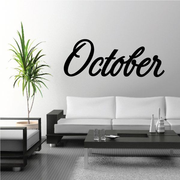 Black cursive “October” wall decal, vinyl lettering