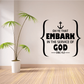 Religious wall decal with bold black quote: “Oh Ye That Embark... God” (D&C 4:2)