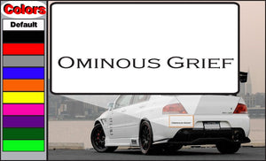 Ominous Grief decal with large gray title text