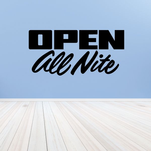 Vinyl wall decal: black OPEN sign with 'All Night' script in white