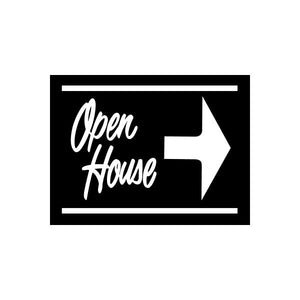 Open House text vinyl decal sticker with right arrow on black background