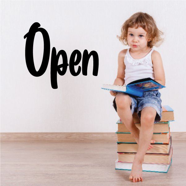 Open vinyl wall decal with black script lettering