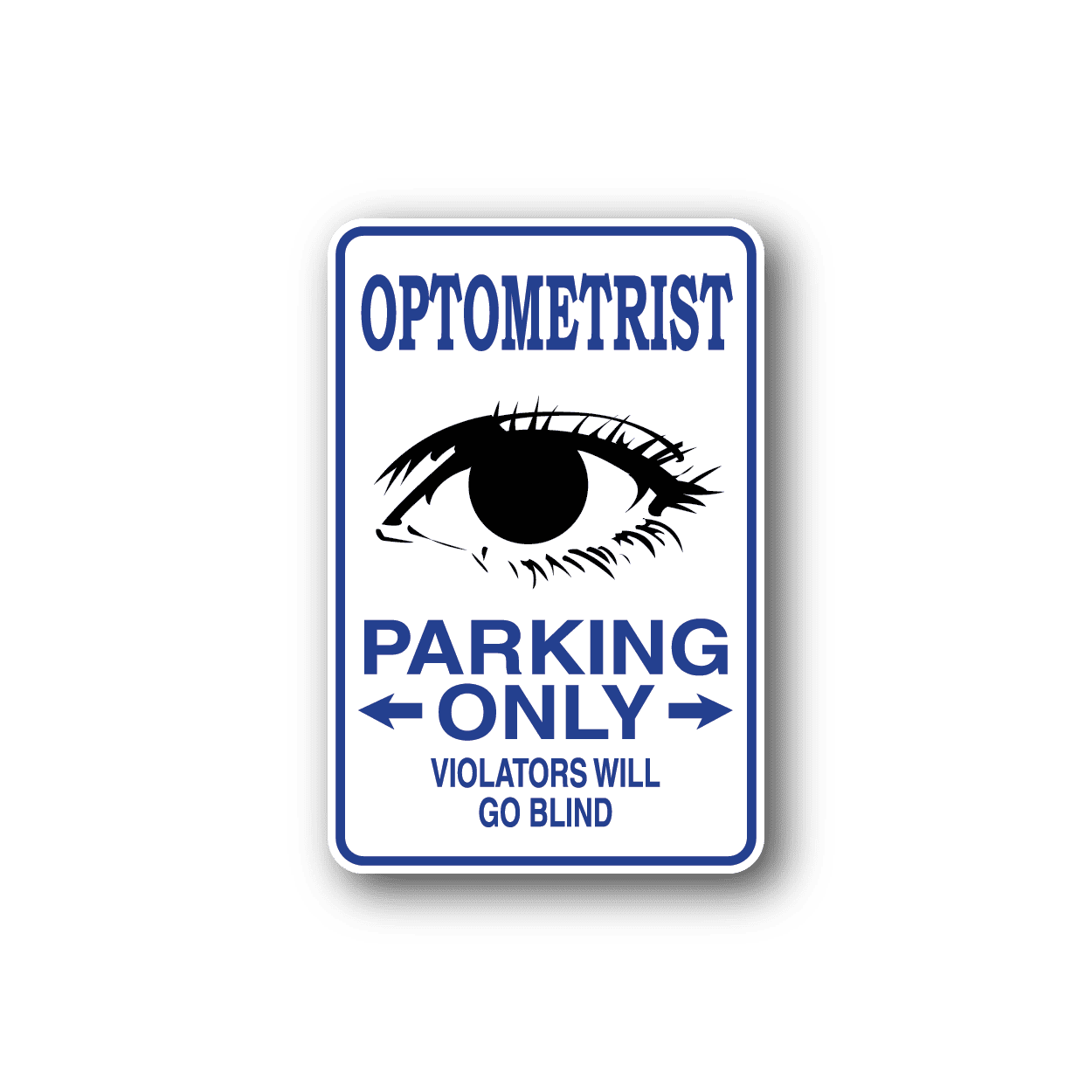 Image of Optometrist Parking Only Sticker