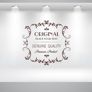 Vinyl wall decal with ornate frame and text: ORIGINAL, GENUINE QUALITY, Premium Product