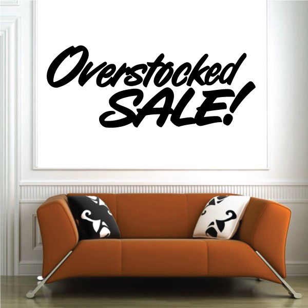 Wall decal with 'Overstocked SALE!' black vinyl text