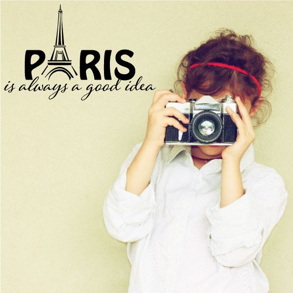 Wall decal with Eiffel Tower, “PARIS” lettering, and “is always a good idea” quote