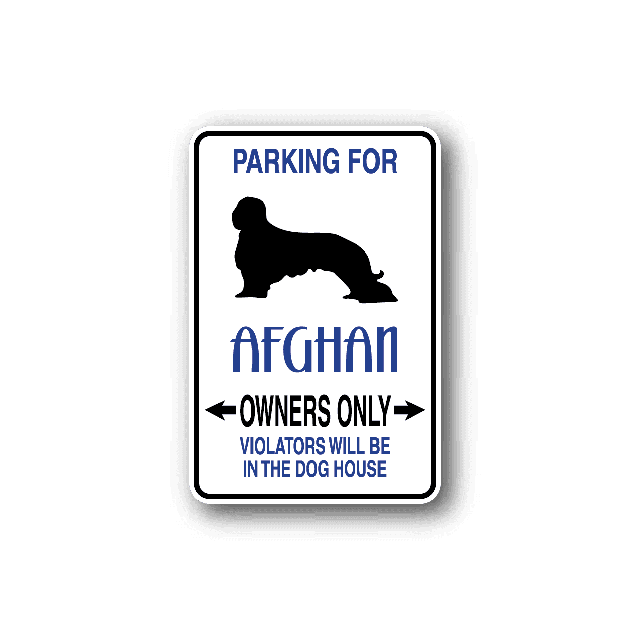 Image of Parking For Afghan Owners Only Fun Sign Wall Decal - Vinyl Sticker - Car Sticker - Die Cut Sticker - CD058