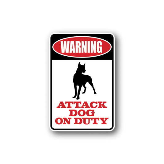 Image of Parking For Atack Dog On Duty Owners Only Fun Sign Wall Decal - Vinyl Sticker - Car Sticker - Die Cut Sticker - CD083