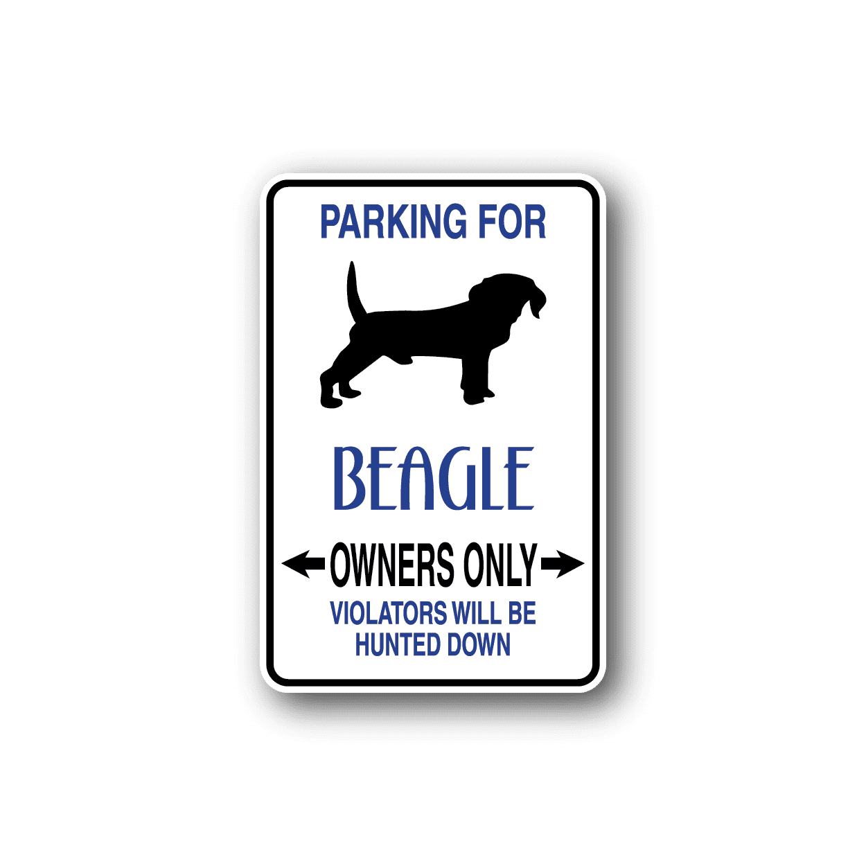 Image of Parking For Beagle Owners Only Fun Sign Wall Decal - Vinyl Sticker - Car Sticker - Die Cut Sticker - CD056