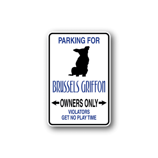 Image of Parking For Brussels Griffon Owners Only Fun Sign Wall Decal - Vinyl Sticker - Car Sticker - Die Cut Sticker - CD044