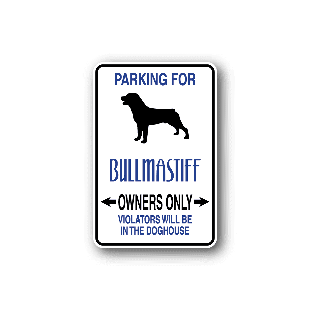 Image of Parking For Bullmastiff Owners Only Fun Sign Wall Decal - Vinyl Sticker - Car Sticker - Die Cut Sticker - CD049